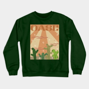 Oase on the Desert Crewneck Sweatshirt